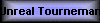 Unreal Tournemant